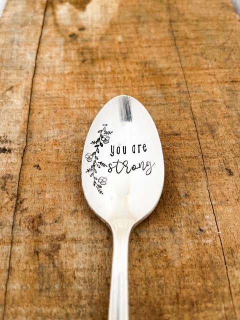 You Are Strong Vintage Stamped Spoon